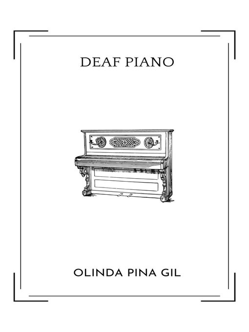 Title details for Deaf Piano by Olinda Pina Gil - Available